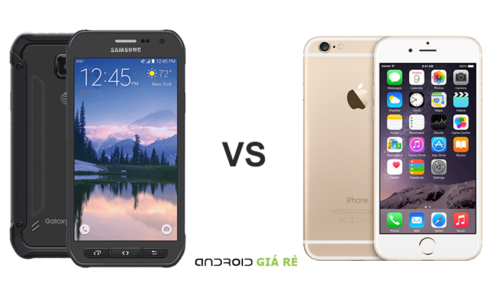 Những so sánh Samsung Galaxy S6 Active vs iPhone 6 Plus