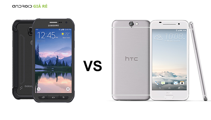 Những so sánh S6 Active vs HTC A9