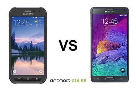 So sánh S6 Active vs Note 4